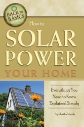 book How to Solar Power Your Home: Everything You Need to Know Explained Simply