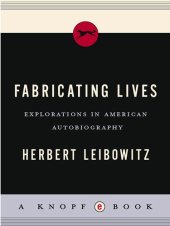 book Fabricating Lives: Explorations in American Autobiography