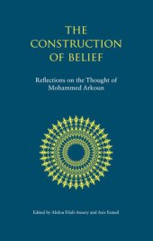 book The Construction of Belief: Reflections on the Thought of Mohammed Arkoun