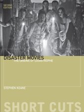 book Disaster Movies: The Cinema Of Catastrophe