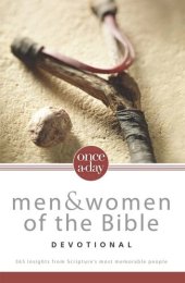 book Once-A-Day Men and Women of the Bible Devotional: 365 Insights from Scripture's Most Memorable People