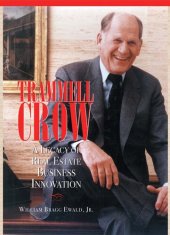 book Trammell Crow: A Legacy in Real Estate Innovation