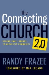 book The Connecting Church 2.0: Beyond Small Groups to Authentic Community