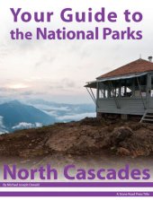 book Your Guide to North Cascades National Park