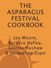 book The Asparagus Festival Cookbook