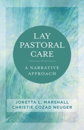 book Lay Pastoral Care: A Narrative Approach