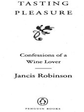 book Tasting Pleasure: Confessions of a Wine Lover