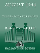 book August 1944: The Campaign for France