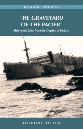 book The Graveyard of the Pacific: Shipwreck Tales from the Depths of History