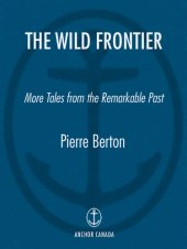 book The Wild Frontier: More Tales from the Remarkable Past