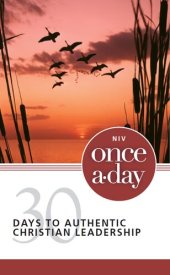 book NIV Once-A-Day 30 Days to Authentic Christian Leadership