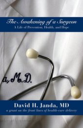 book The Awakening of a Surgeon: A Life of Prevention, Health, and Hope