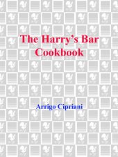 book The Harry's Bar Cookbook: Recipes and Reminiscences from the World-Famous Venice Bar and Restaurant