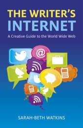 book The Writer's Internet: A Creative Guide to the World Wide Web