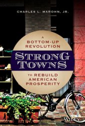 book Strong Towns: A Bottom-Up Revolution to Rebuild American Prosperity