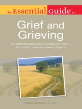 book The Essential Guide to Grief and Grieving