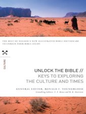 book Unlock the Bible: Keys to Exploring the Culture and Times