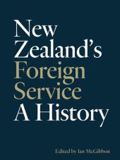 book New Zealand's Foreign Service: A history