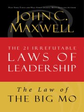 book The Law of The Big Mo: Lesson 16 from The 21 Irrefutable Laws of Leadership