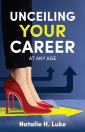 book UnCeiling Your Career: At Any Age