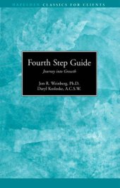 book Fourth Step Guide Journey Into Growth: Hazelden Classics for Clients