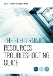 book The Electronic Resources Troubleshooting Guide