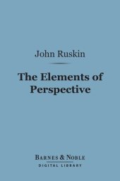 book The Elements of Perspective: Arranged for the Use of Schools