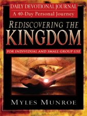 book Rediscovering the Kingdom Daily Devotional Journal: A 40-Day Personal Journey