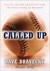 book Called Up: Stories of Life and Faith from the Great Game of Baseball