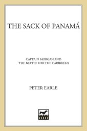 book The Sack of Panamá: Captain Morgan and the Battle for the Caribbean