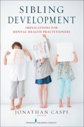 book Sibling Development: Implications for Mental Health Practitioners