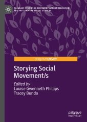 book Storying Social Movement/s: Remaking Meaning in the Mobilization of Identity