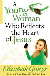 book A Young Woman Who Reflects the Heart of Jesus