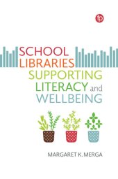 book School Libraries Supporting Literacy and Wellbeing