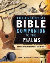 book The Essential Bible Companion to the Psalms: Key Insights for Reading God's Word