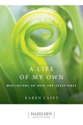 book A Life of My Own: Meditations on Hope and Acceptance