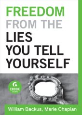 book Freedom From the Lies You Tell Yourself