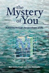 book The Mystery of You: A Journey Through the Paradoxes of Life