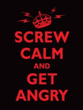 book Screw Calm and Get Angry