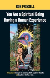 book You are a Spiritual Being Having a Human Experience