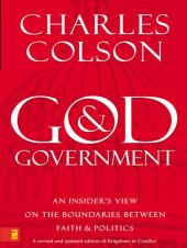 book God and Government: An Insider's View on the Boundaries Between Faith and Politics