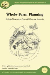 book Whole-Farm Planning: Ecological Imperatives, Personal Values, and Economics