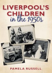 book Liverpool's Children in the 1950s