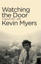 book Watching the Door: A Memoir 1971–78