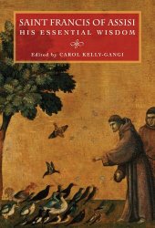 book Saint Francis of Assisi: His Essential Wisdom