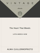 book The Heart That Bleeds: Latin America Now