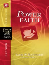 book Power Faith: Balancing Faith in Words and Works