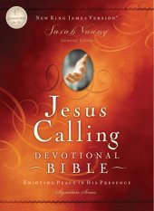 book NKJV, Jesus Calling Devotional Bible: Enjoying Peace in His Presence