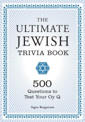 book The Ultimate Jewish Trivia Book: 500 Questions to Test Your Oy Q