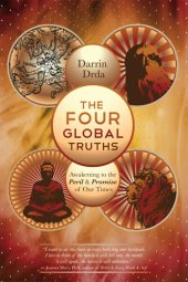 book The Four Global Truths: Awakening to the Peril and Promise of Our Times